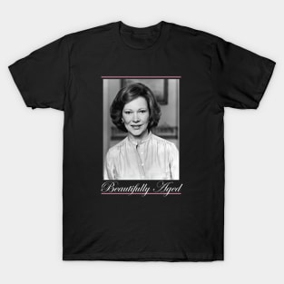 beautifully aged Rosalynn Carter T-Shirt